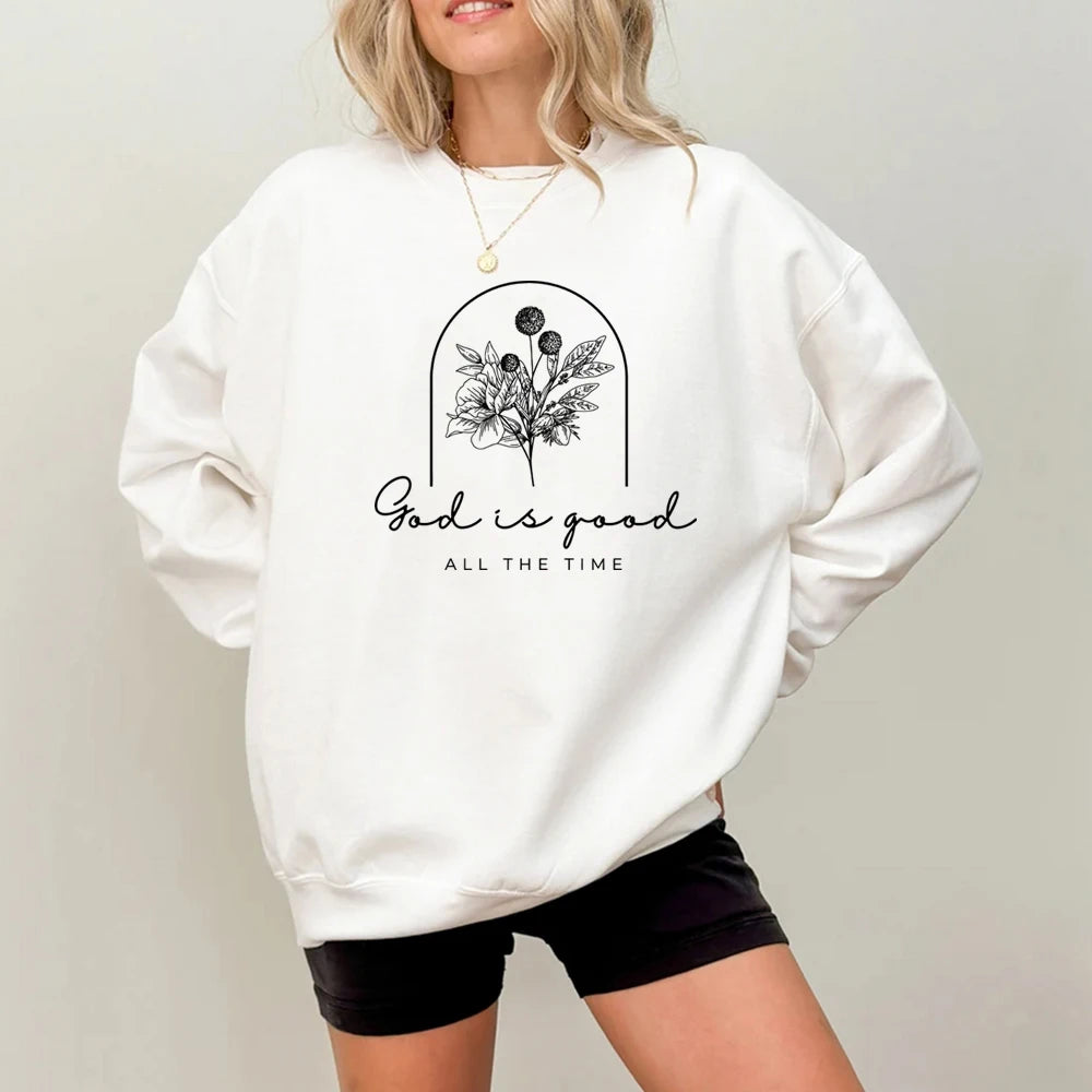 Christian Sweatshirt God Is Good All the Time Print